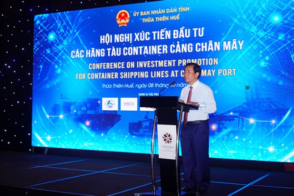 Thừa Thiên Huế Xúc tiến đầu tư các hãng tàu container cảng Chân Mây
